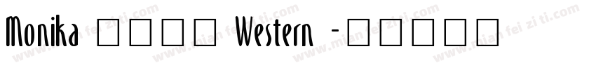 Monika 常规斜体(Western)字体转换